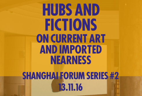 Hubs and Fictions | On Current Art and Imported Nearness
