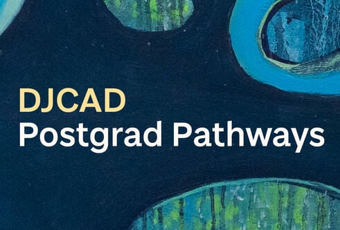 DJCAD postgrad pathways