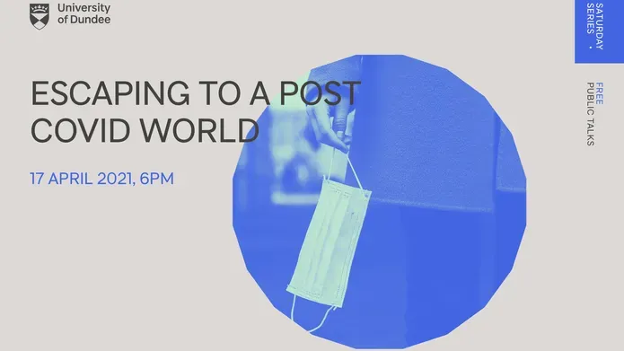 Poster - Escaping to a post-Covid world. 17 April 2021 6pm