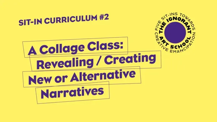 Poster for Harriet Sutcliffe event A Collage Class: Revealing / Creating New or Alternative Narratives