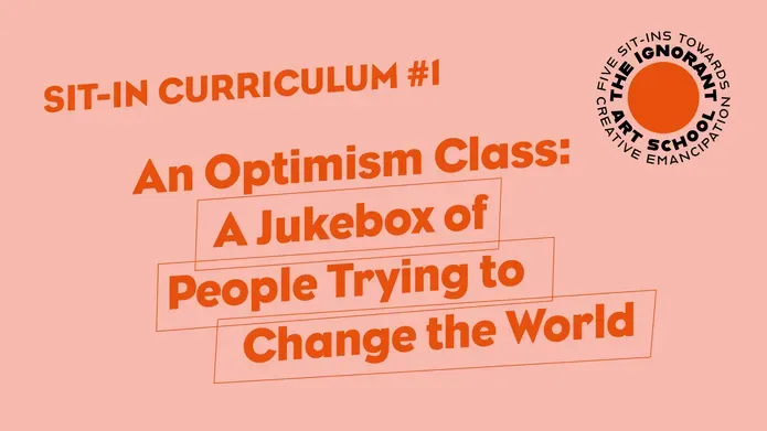 Poster for An Optimism Class: A Jukebox of People Trying to Change the World