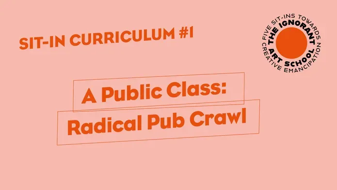A public class: radical pub crawl