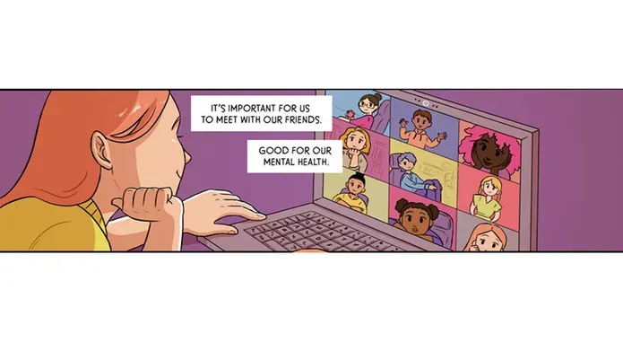 A section of the comic, a girl looks at her laptop screen, where she is having a video call with her friends.