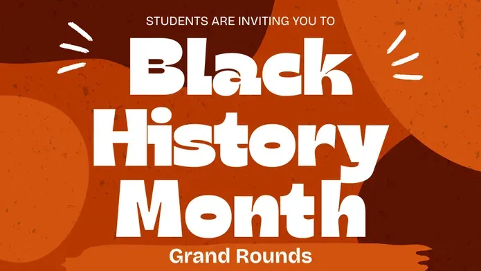 Grand Rounds poster for Black History month event in 2025