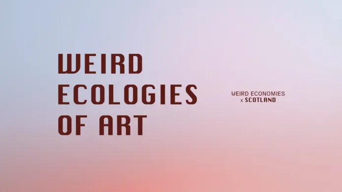 text slide - weird economies of art