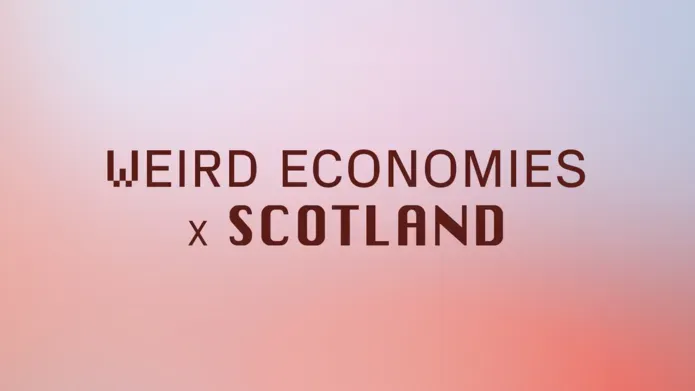 title slide - Weird Economies x Scotland