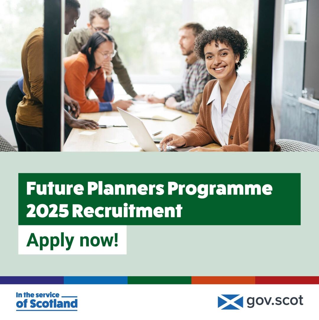 Scottish Government flyer - an imageof people sitting around a desk, underneath the words "Future planners programme 2025 recruitment. Apply now!"
